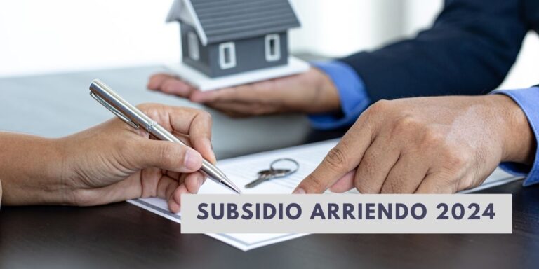 Subsidio Arriendo 2024: Requisitos ¿Quiénes son beneficiarios?